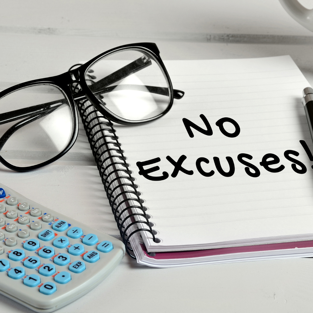 Strategy #8: Culture of ZERO Excuses